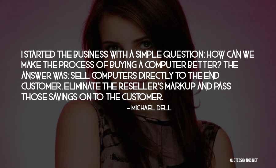 Derridean Quotes By Michael Dell Derridean Quotes By Michael Dell