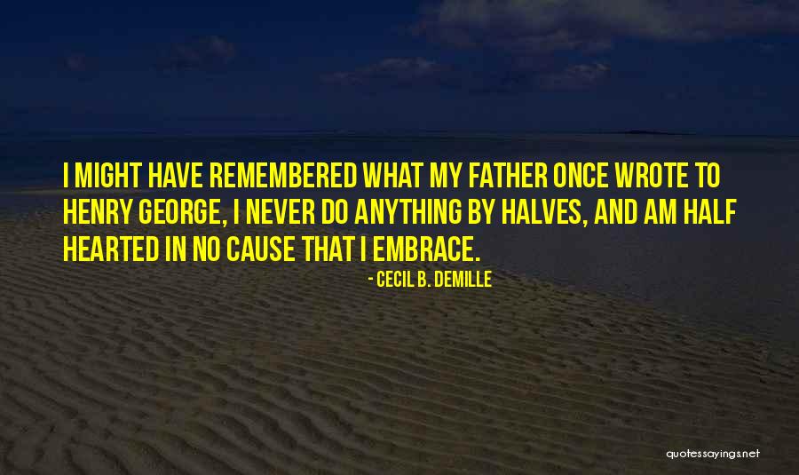 Derrotados In English Quotes By Cecil B. DeMille Derrotados In English Quotes By Cecil B. DeMille