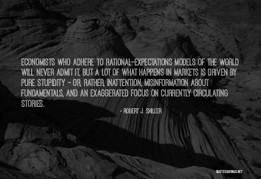 Derrotar Significado Quotes By Robert J. Shiller Derrotar Significado Quotes By Robert J. Shiller