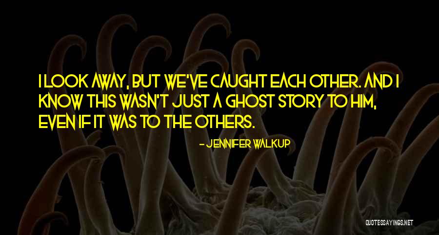 Derrotero De Valverde Quotes By Jennifer Walkup Derrotero De Valverde Quotes By Jennifer Walkup