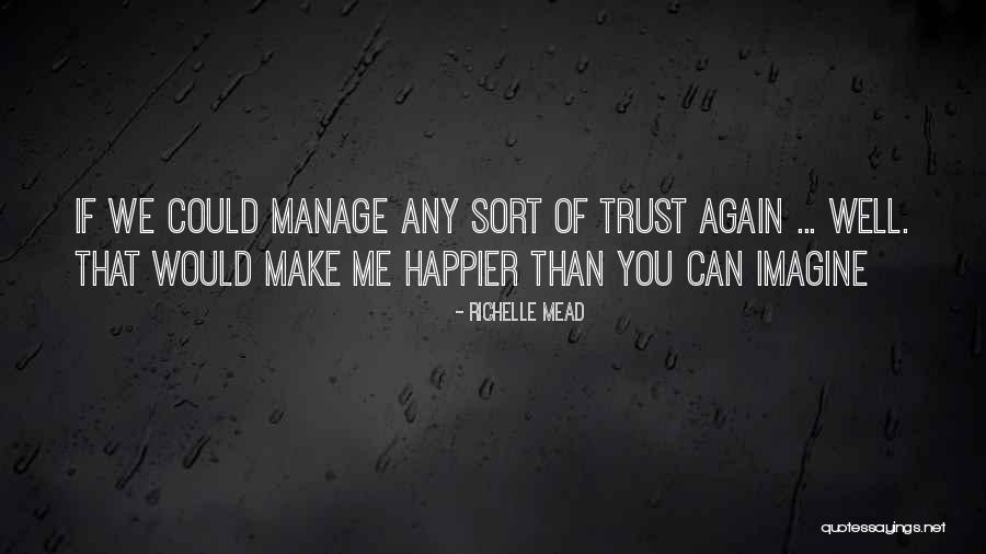 Derruba Quotes By Richelle Mead Derruba Quotes By Richelle Mead