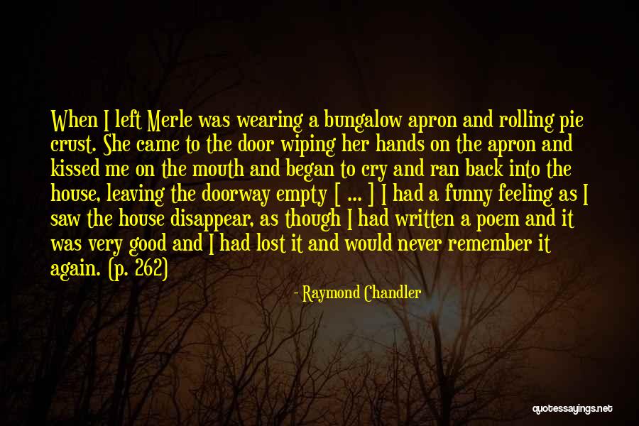 Derrumbar Barreras Quotes By Raymond Chandler Derrumbar Barreras Quotes By Raymond Chandler