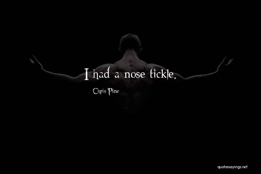 Derrumbe Quotes By Chris Pine Derrumbe Quotes By Chris Pine