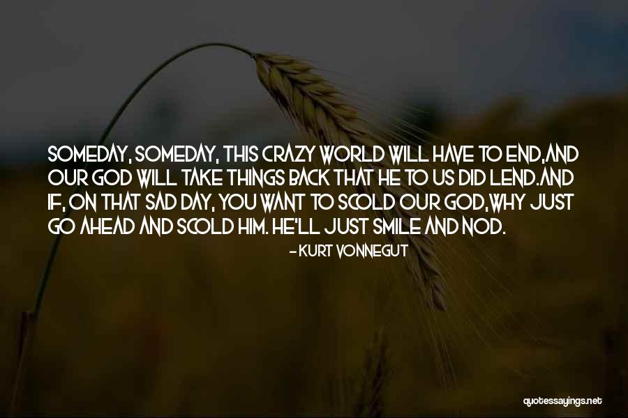 Derrumbe Quotes By Kurt Vonnegut Derrumbe Quotes By Kurt Vonnegut
