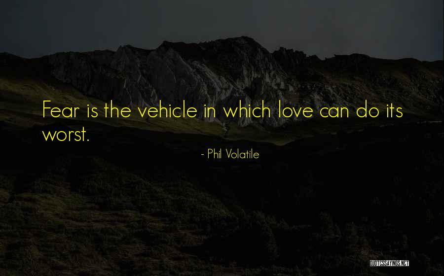 Derrumbe Quotes By Phil Volatile Derrumbe Quotes By Phil Volatile