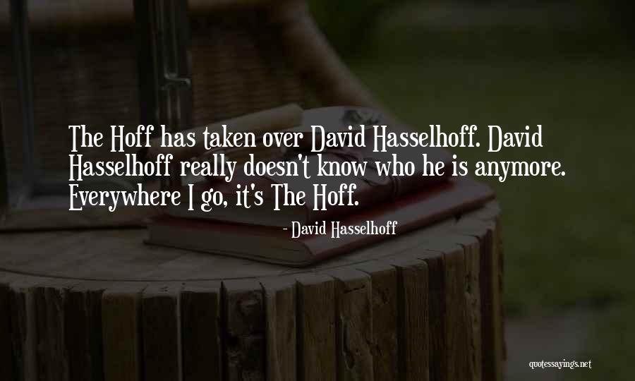 Derrumbo Monografia Quotes By David Hasselhoff Derrumbo Monografia Quotes By David Hasselhoff