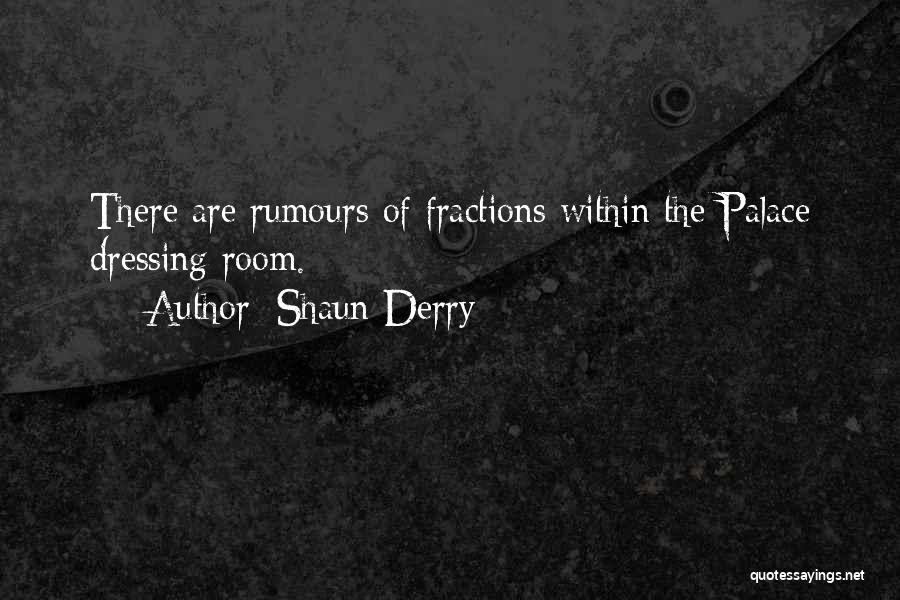 Derry Quotes By Shaun Derry