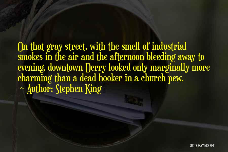 Derry Quotes By Stephen King