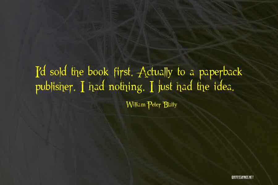 Derrygortrevy Quotes By William Peter Blatty Derrygortrevy Quotes By William Peter Blatty
