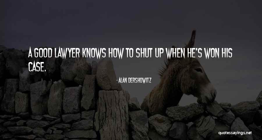 Dershowitz Alan Quotes By Alan Dershowitz Dershowitz Alan Quotes By Alan Dershowitz