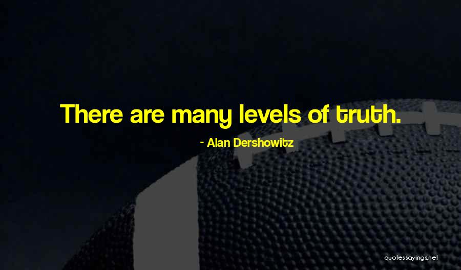 Dershowitz Alan Quotes By Alan Dershowitz Dershowitz Alan Quotes By Alan Dershowitz