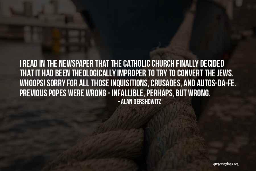 Dershowitz Alan Quotes By Alan Dershowitz Dershowitz Alan Quotes By Alan Dershowitz