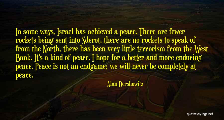 Dershowitz Alan Quotes By Alan Dershowitz Dershowitz Alan Quotes By Alan Dershowitz