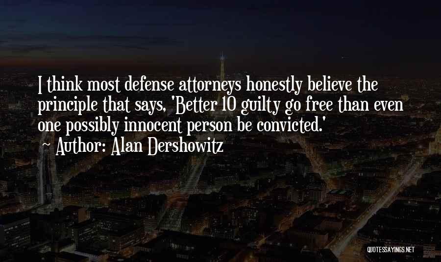 Dershowitz Quotes By Alan Dershowitz