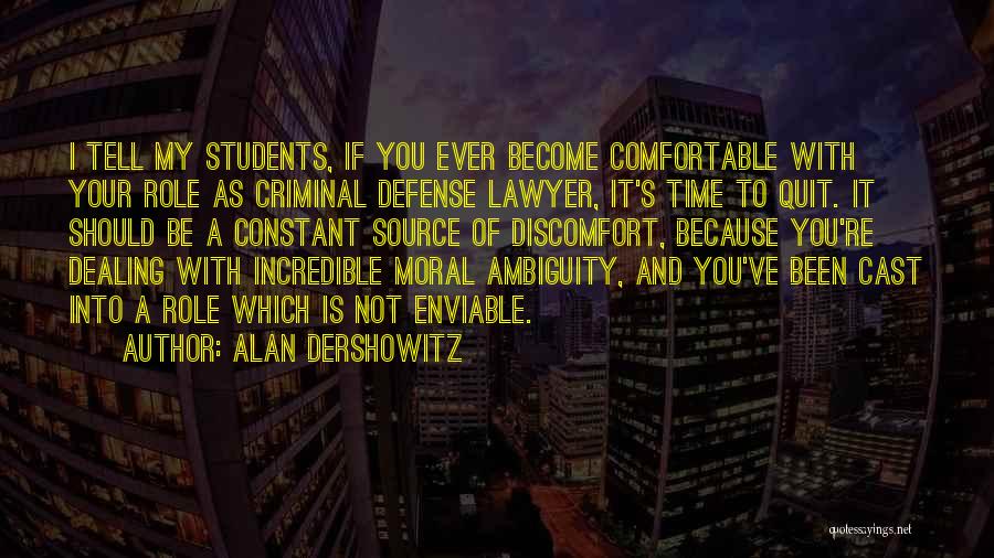 Dershowitz Quotes By Alan Dershowitz