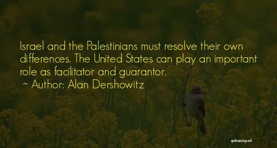 Dershowitz Quotes By Alan Dershowitz