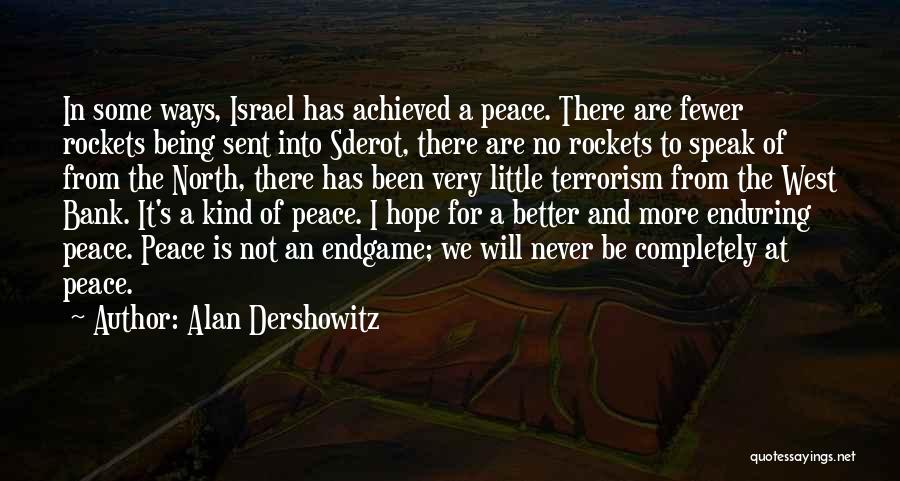 Dershowitz Quotes By Alan Dershowitz