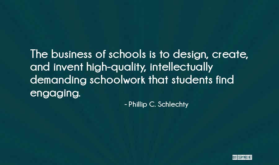 Derslerin Quotes By Phillip C. Schlechty Derslerin Quotes By Phillip C. Schlechty