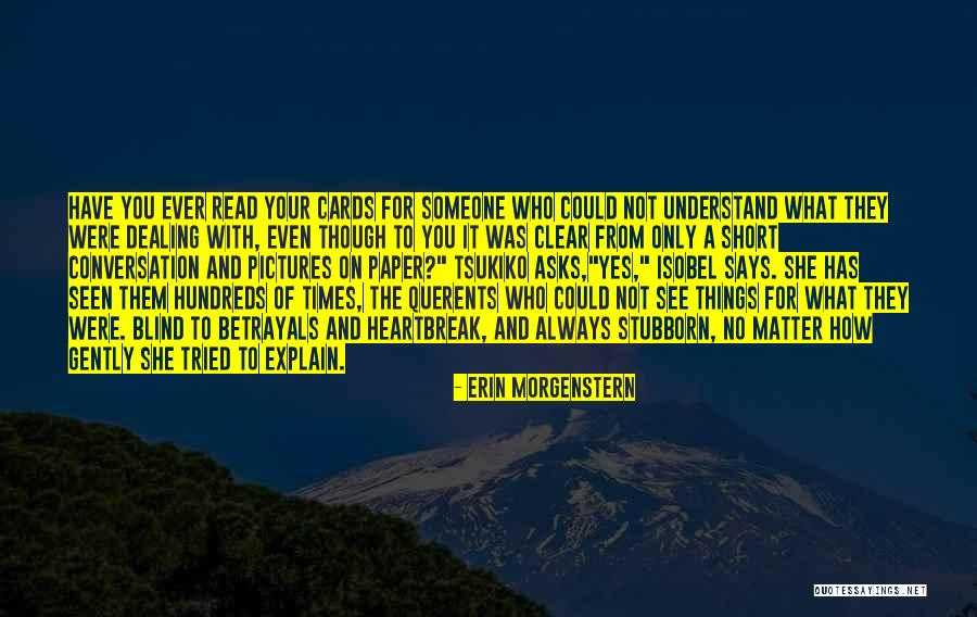 Derstines Sellersville Quotes By Erin Morgenstern Derstines Sellersville Quotes By Erin Morgenstern
