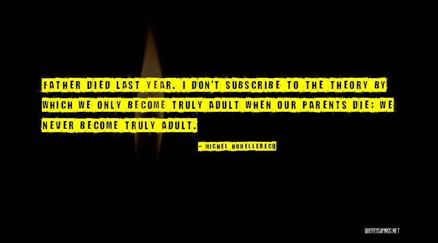 Derstines Sellersville Quotes By Michel Houellebecq Derstines Sellersville Quotes By Michel Houellebecq