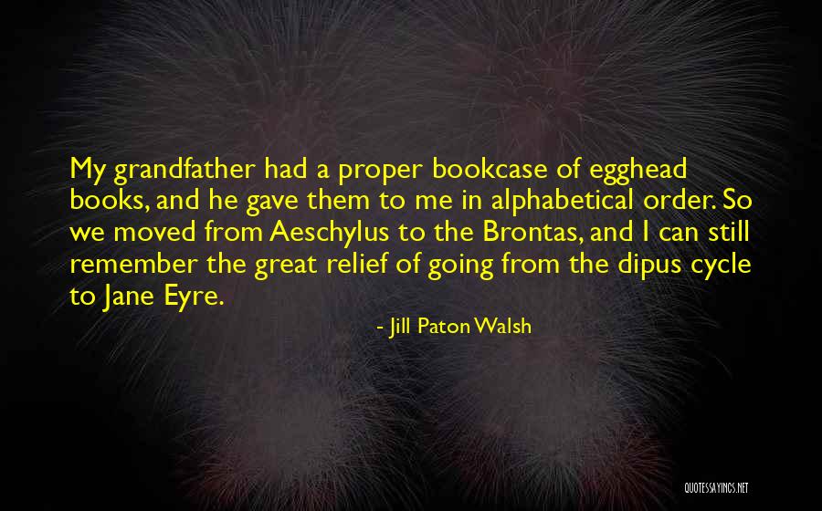 Dertleri Zevk Quotes By Jill Paton Walsh Dertleri Zevk Quotes By Jill Paton Walsh