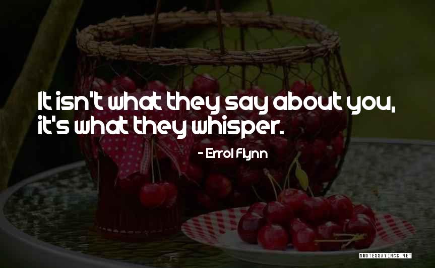 Dertli Ilahiler Quotes By Errol Flynn Dertli Ilahiler Quotes By Errol Flynn