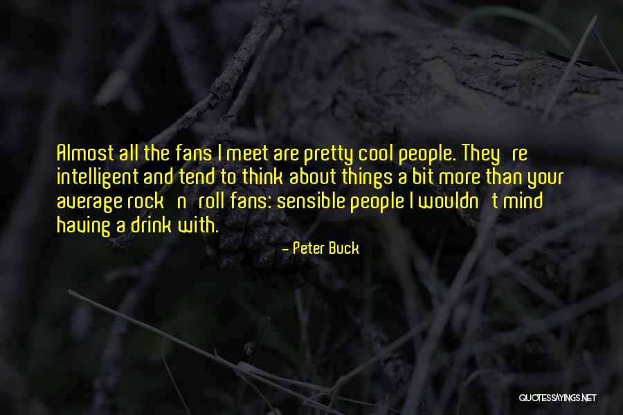 Deruba Gesichtscreme Quotes By Peter Buck Deruba Gesichtscreme Quotes By Peter Buck