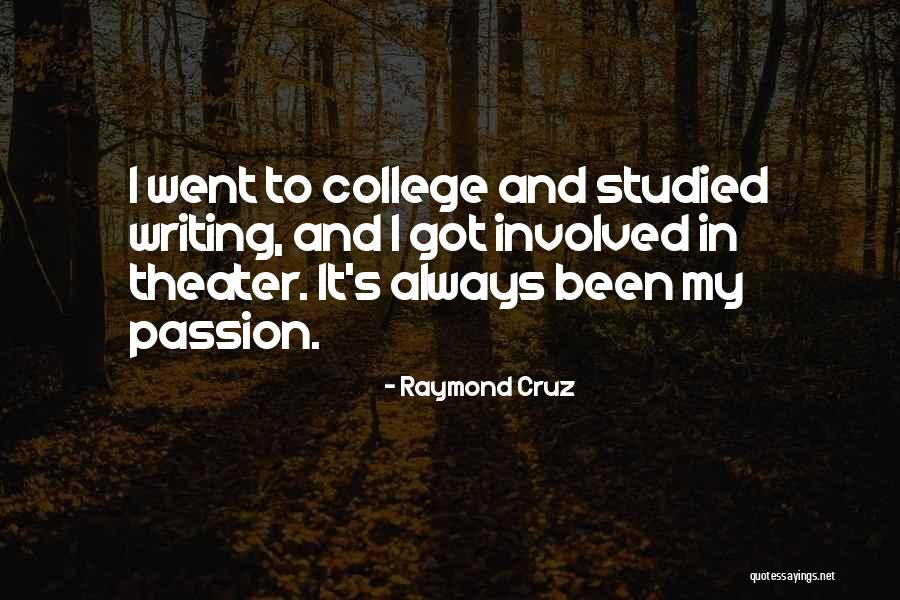 Dervisevic Danbury Quotes By Raymond Cruz Dervisevic Danbury Quotes By Raymond Cruz