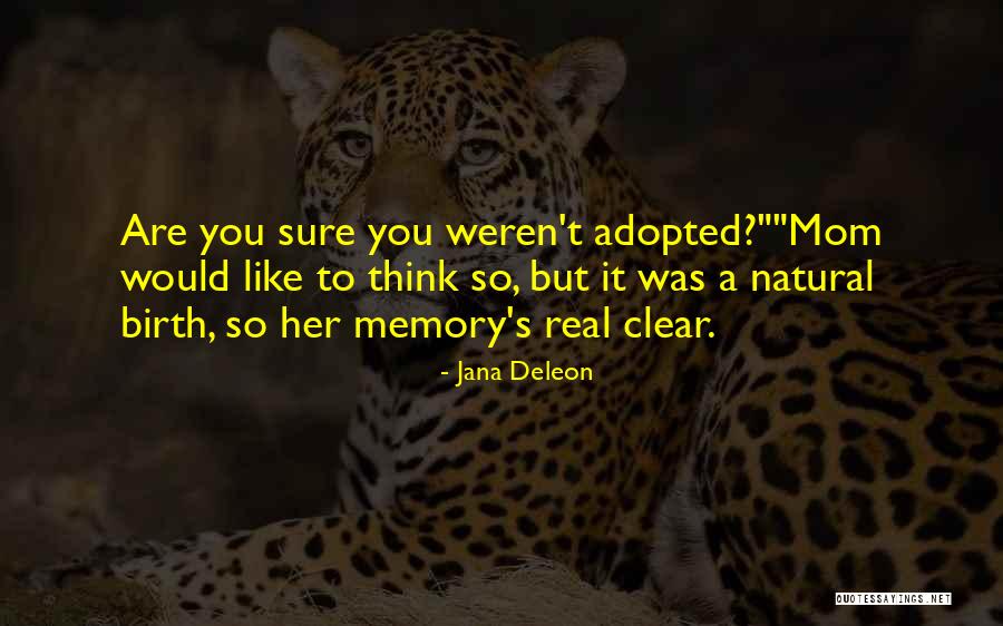 Dervisevic Edin Quotes By Jana Deleon Dervisevic Edin Quotes By Jana Deleon
