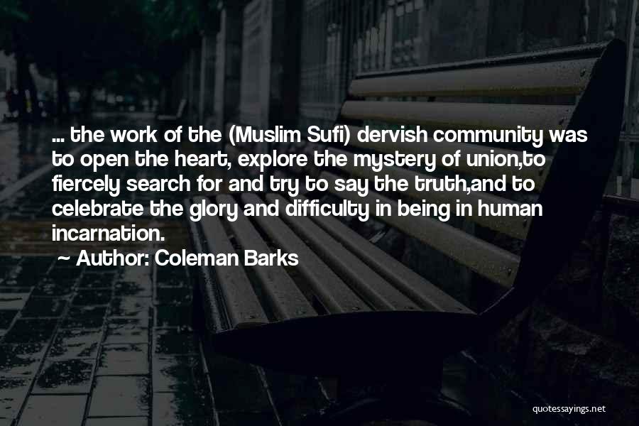 Dervish Quotes By Coleman Barks