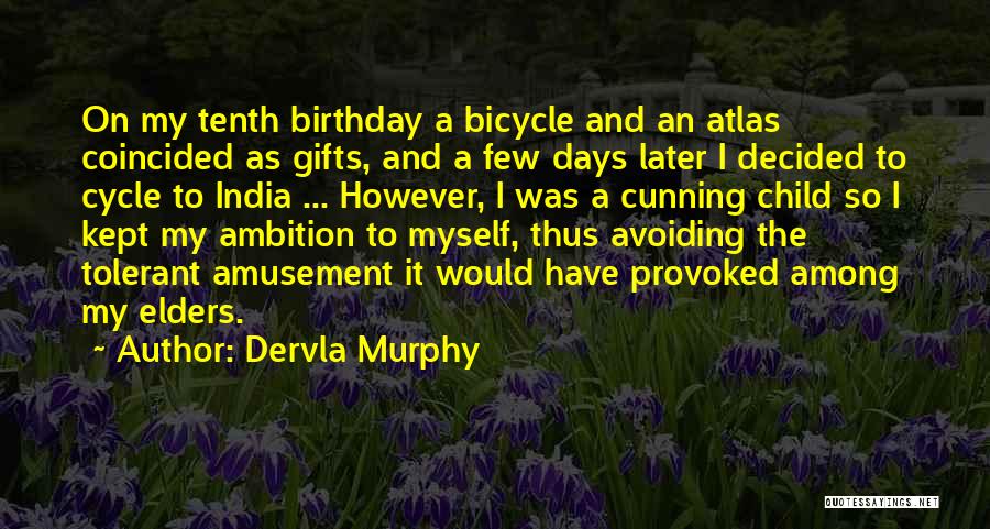 Dervla Murphy Quotes 1358231