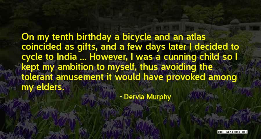 Dervla Murphy Quotes 1358231