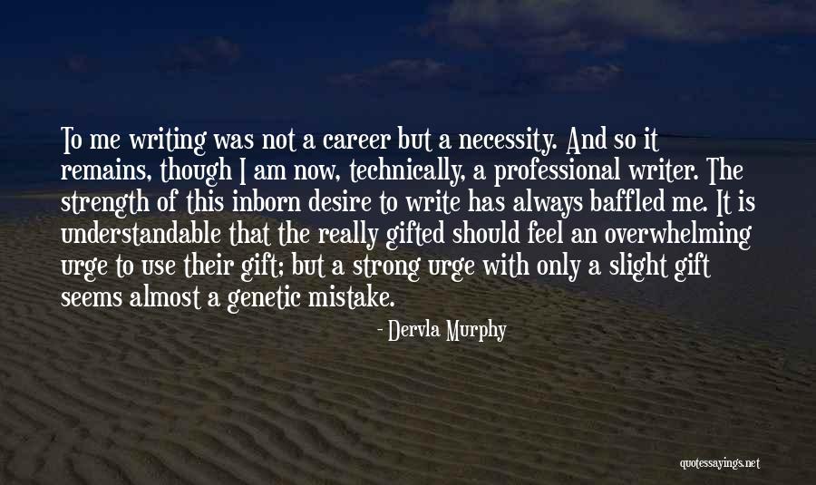 Dervla Murphy Quotes 1550344