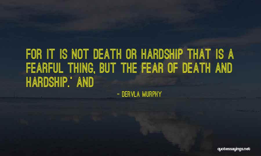 Dervla Murphy Quotes 1989707