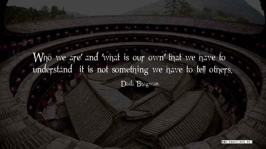Derwentwater England Quotes By Dada Bhagwan Derwentwater England Quotes By Dada Bhagwan