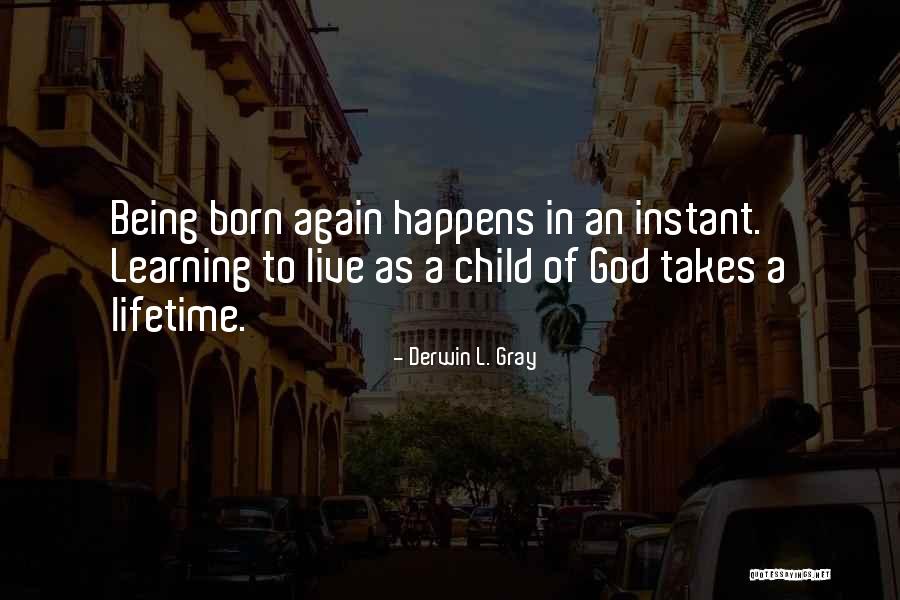 Derwin L. Gray Quotes 1973245 Derwin L. Gray Quotes 1973245
