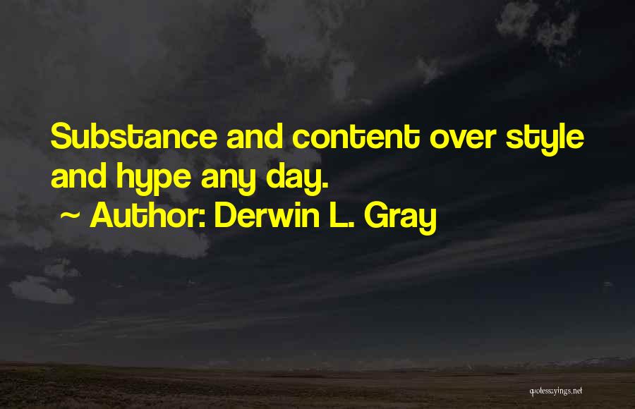Derwin L. Gray Quotes 2227768