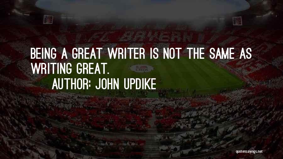 Derya Alabora Quotes By John Updike