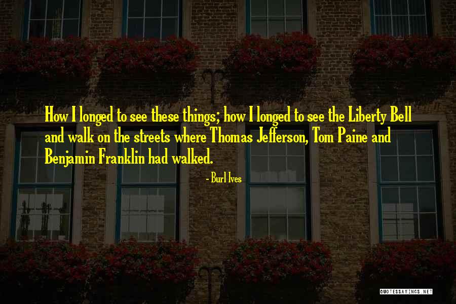Deryck Toles Quotes By Burl Ives Deryck Toles Quotes By Burl Ives