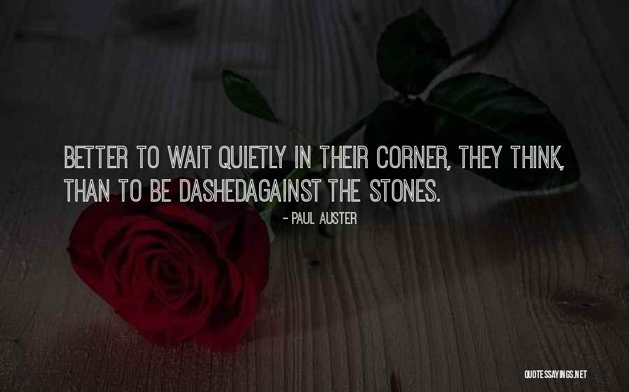 Deryckere Orthopedische Quotes By Paul Auster Deryckere Orthopedische Quotes By Paul Auster