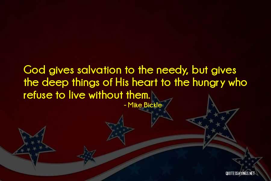 Deryle Gantt Quotes By Mike Bickle Deryle Gantt Quotes By Mike Bickle