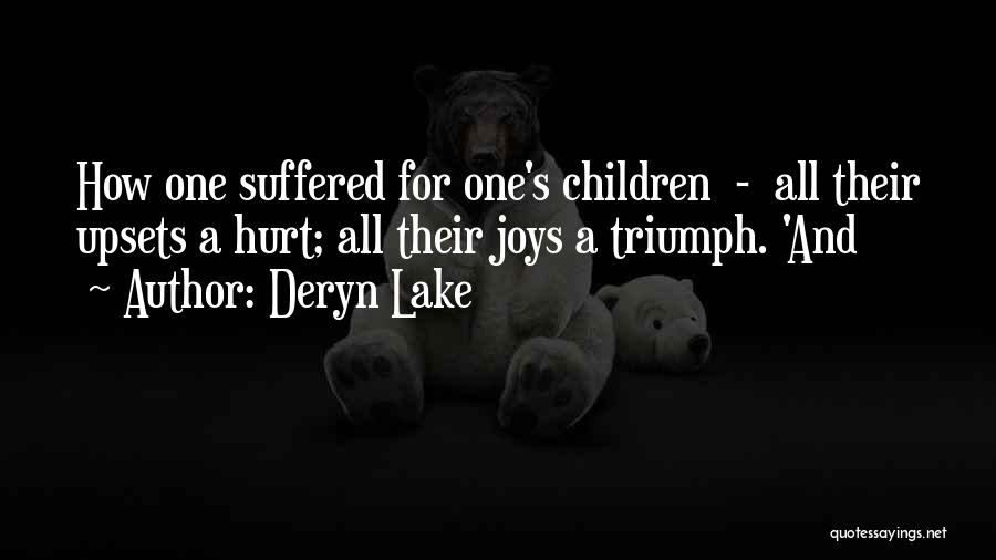 Deryn Lake Quotes 1224733