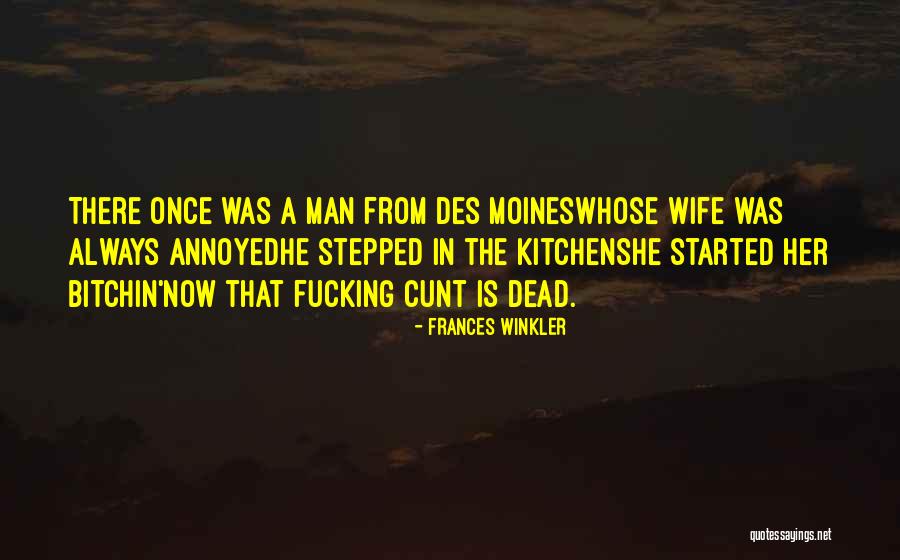 Des Moines Quotes By Frances Winkler