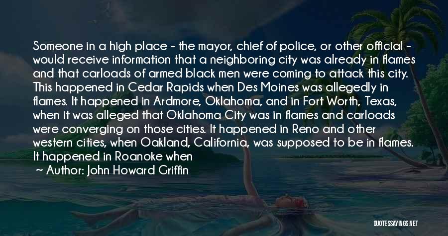 Des Moines Quotes By John Howard Griffin