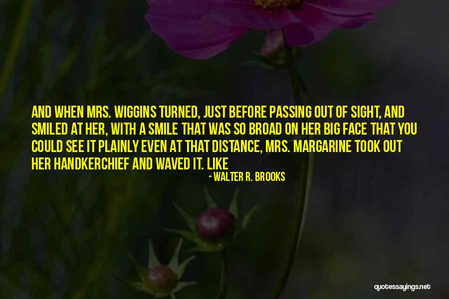 Des Moutiers To Courchevel Quotes By Walter R. Brooks Des Moutiers To Courchevel Quotes By Walter R. Brooks
