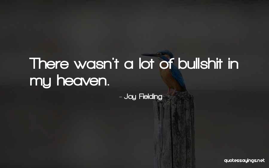 Desaegher Quotes By Joy Fielding Desaegher Quotes By Joy Fielding
