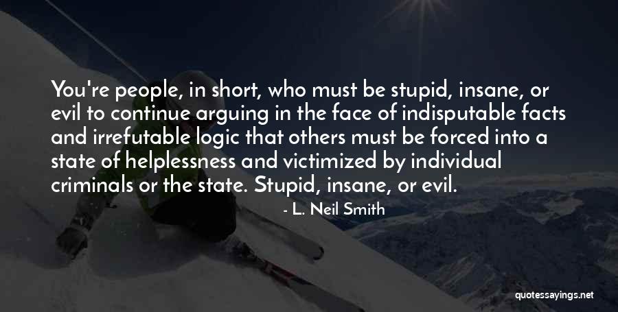 Desafectos Quotes By L. Neil Smith Desafectos Quotes By L. Neil Smith