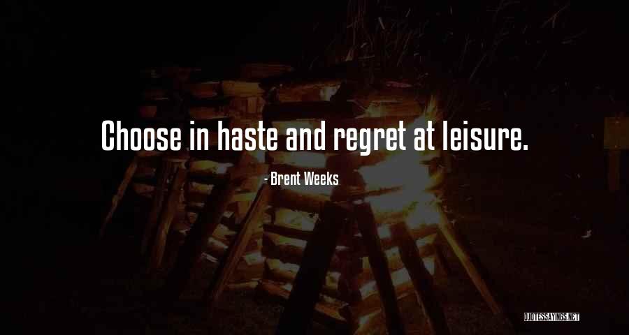 Desafetos Significado Quotes By Brent Weeks Desafetos Significado Quotes By Brent Weeks
