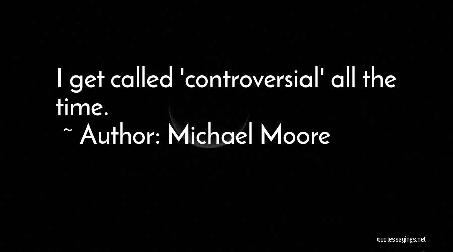 Desafio Da Quotes By Michael Moore