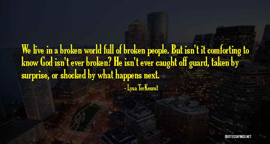 Desaforados Quotes By Lysa TerKeurst Desaforados Quotes By Lysa TerKeurst